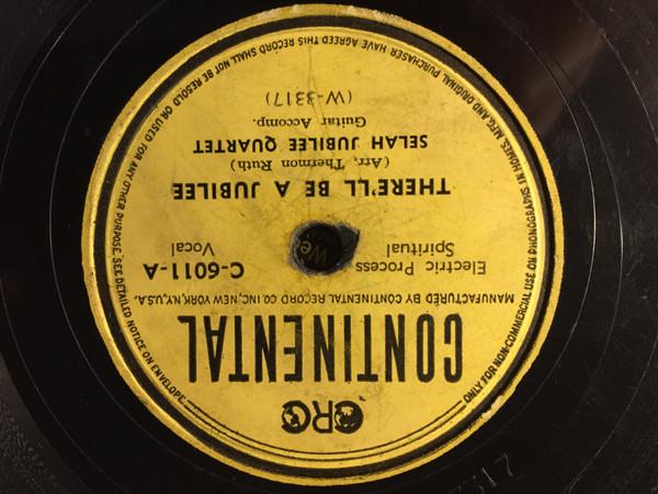 Selah Jubilee Quartet - There'll Be A Jubilee / You Go And I'll Go With You
