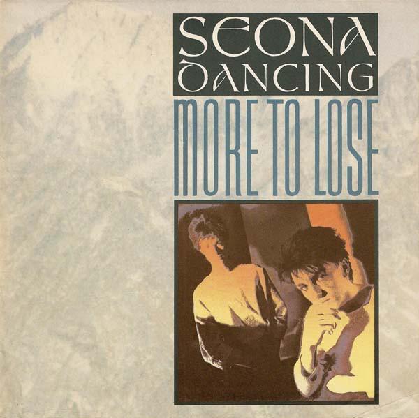 Seona Dancing - More To Lose