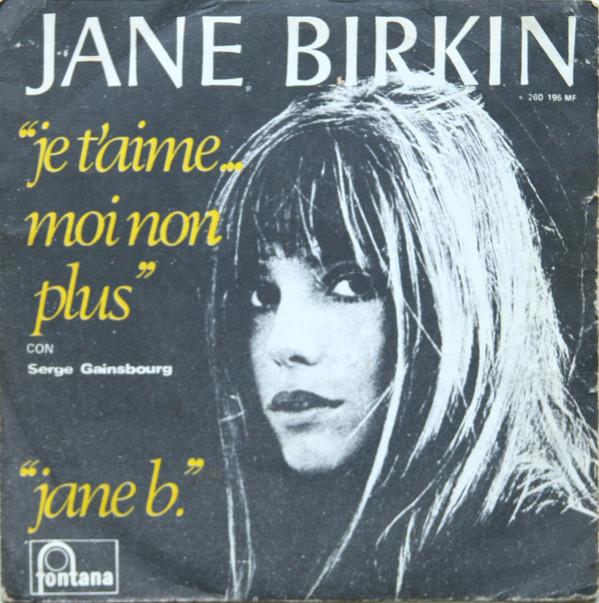 Serge Gainsbourg, Jane Birkin - Je T'aime... Moi Non Plus