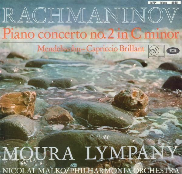 Sergei Vasilyevich Rachmaninoff, Felix Mendelssohn-Bartholdy, Dame Moura Lympany, Philharmonia Orchestra, Nicolai Malko - Piano Concerto No. 2 In C Minor, Op. 18 / Capriccio Brilliant In B Minor, Op. 22