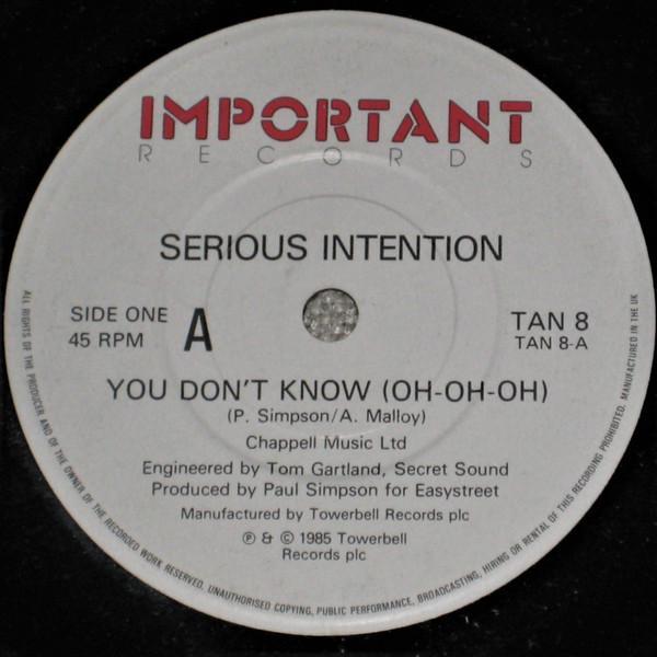 Serious Intention - You Don't Know (Oh-Oh-Oh)