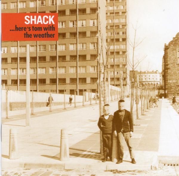 Shack (3) - ... Here's Tom With The Weather