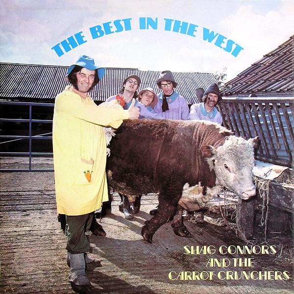 Shag Connors & The Carrot Crunchers - The Best In The West