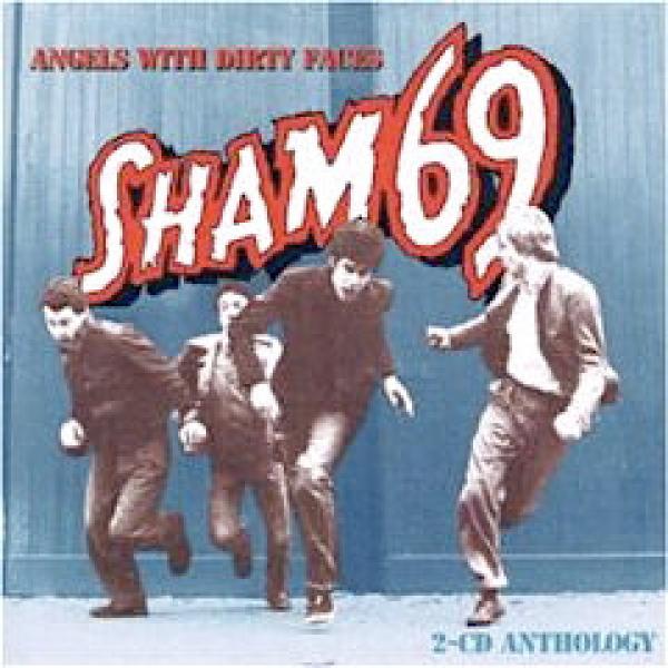 Sham 69 - Angels With Dirty Faces 2-CD Anthology
