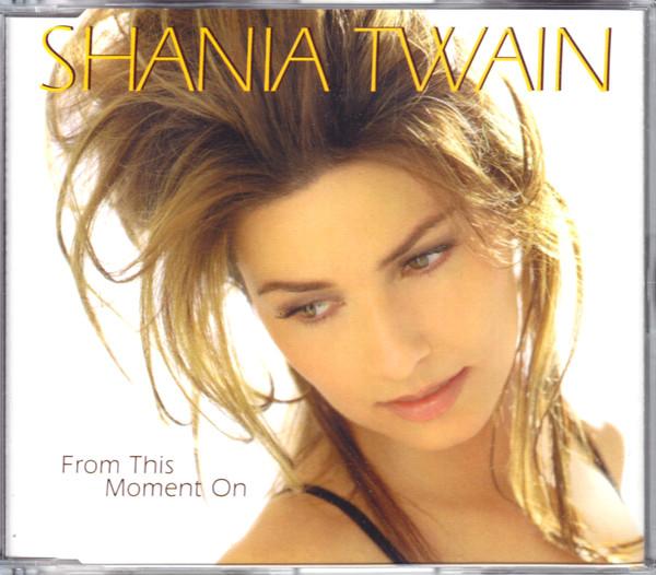 Shania Twain - From This Moment On