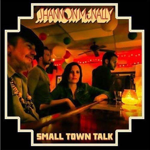 Shannon McNally - Small Town Talk (Songs Of Bobby Charles)