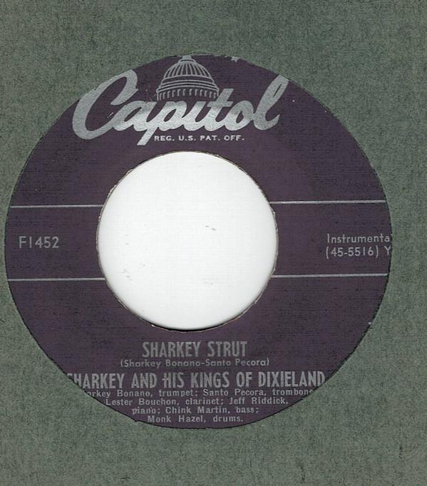 Sharkey And His Kings Of Dixieland - Sharkey Strut / I'm Goin' Home
