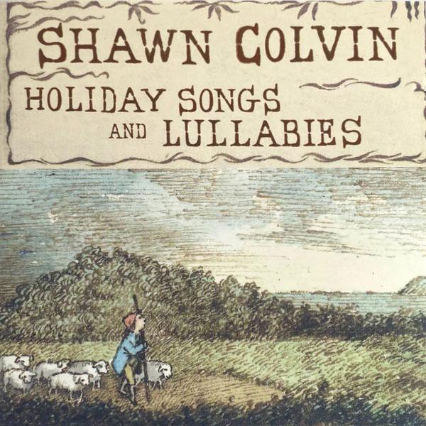Shawn Colvin - Holiday Songs And Lullabies