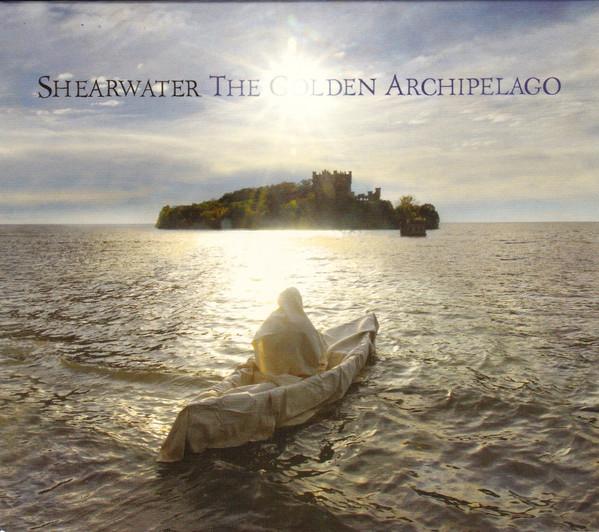 Shearwater - The Golden Archipelago