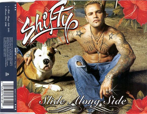 Shifty Shellshock - Slide Along Side