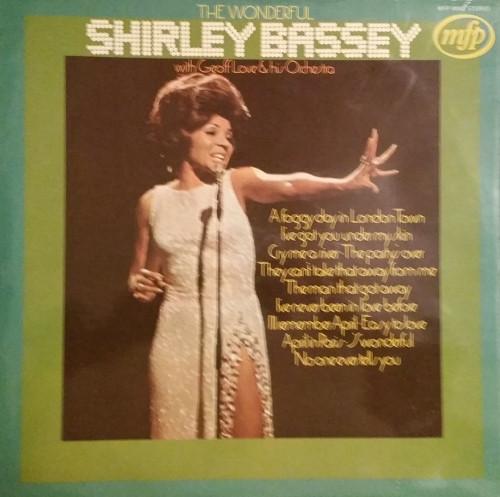 Shirley Bassey, Geoff Love & His Orchestra - The Wonderful Shirley Bassey