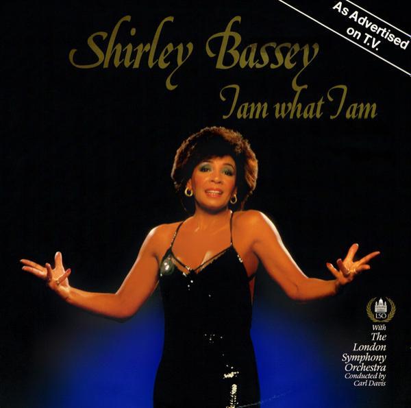 Shirley Bassey, The London Symphony Orchestra - I Am What I Am