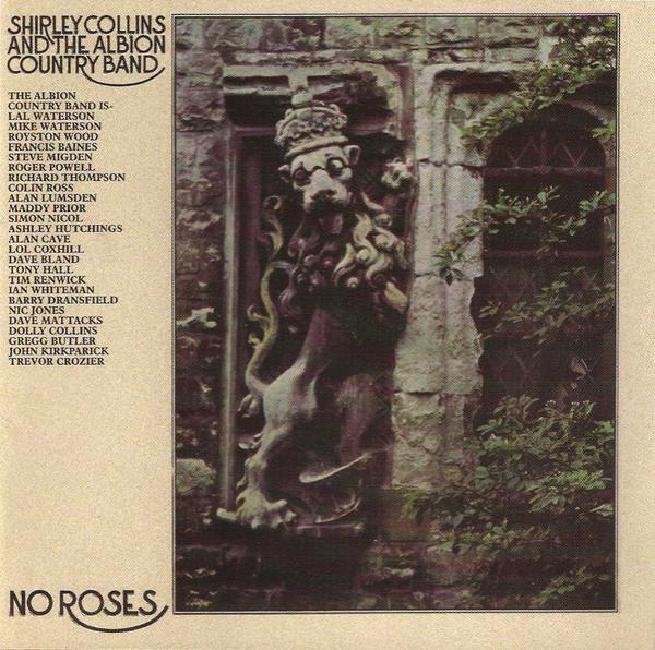 Shirley Collins, The Albion Country Band - No Roses