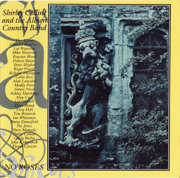 Shirley Collins, The Albion Country Band - No Roses
