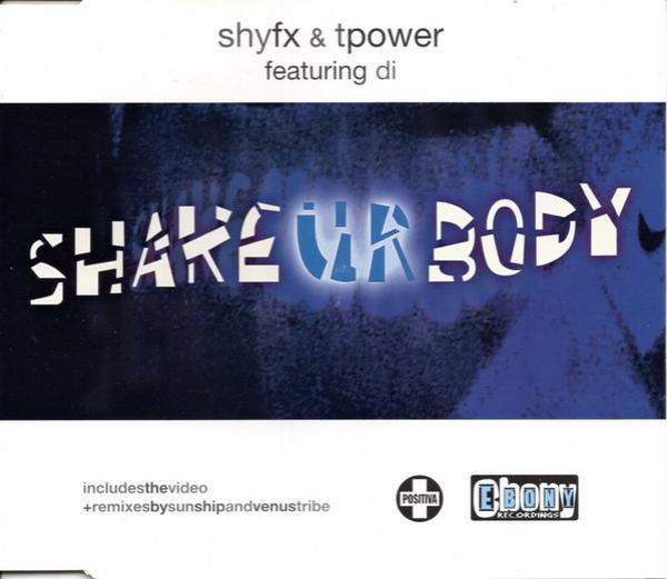 Shy FX & T Power, Di - Shake Ur Body