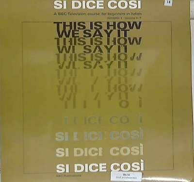  - Si Dice Cosi - This Is How We Say It. A BBC Television Course Of 26 Progammes For Beginners In Italian - Record 1