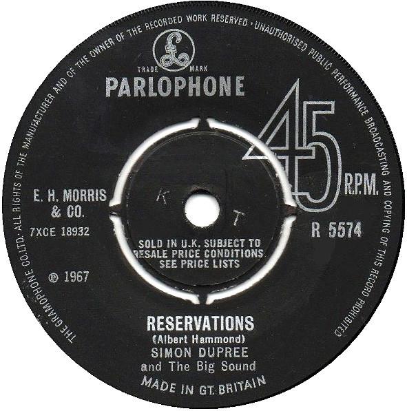 Simon Dupree And The Big Sound - Reservations / You Need A Man