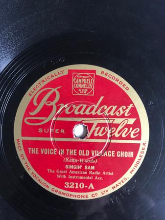 Singin' Sam (2) - The Voice In The Old Village Choir / Got The South In My Soul