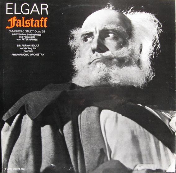 Sir Edward Elgar, The London Philharmonic Orchestra, Sir Adrian Boult, Benjamin Britten - Elgar - 'Falstaff', Symphonic Study, Opus 68 / Britten - 'Peter Grimes', Four Sea Interludes And Passacaglia