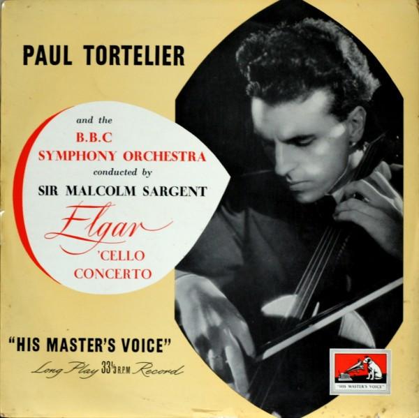 Sir Edward Elgar, BBC Symphony Orchestra, Paul Tortelier, Sir Malcolm Sargent - 'Cello Concerto