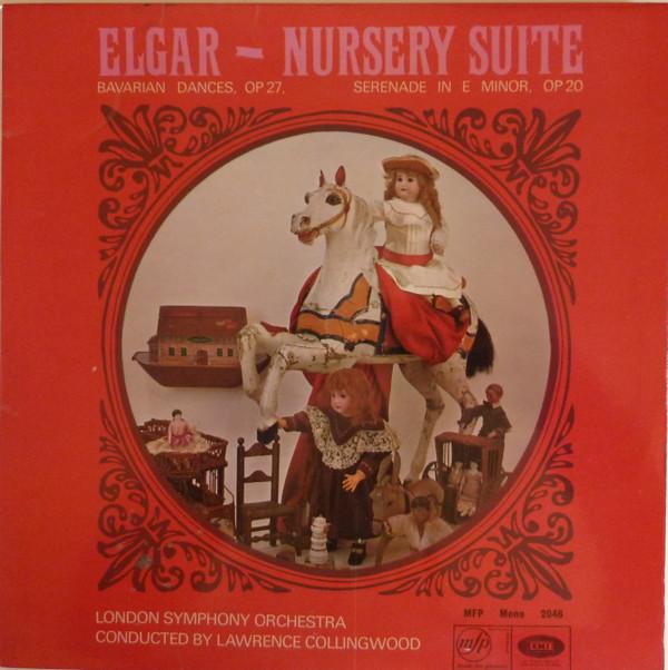 Sir Edward Elgar, The London Symphony Orchestra, Lawrance Collingwood - Nursery Suite