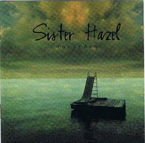 Sister Hazel - Fortress