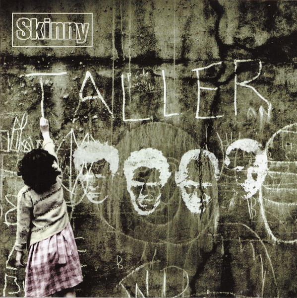 Skinny - Taller
