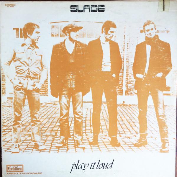 Slade - Play It Loud