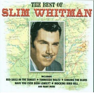 Slim Whitman - The Best Of Slim Whitman