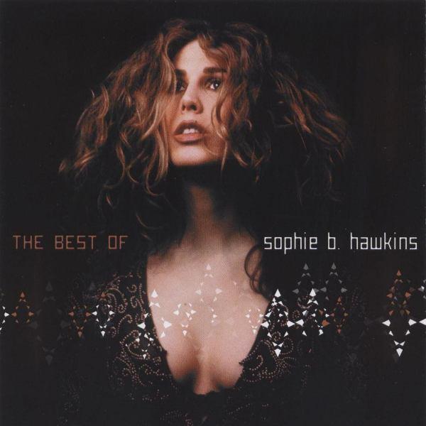 Sophie B. Hawkins - If I Was Your Girl: The Best Of