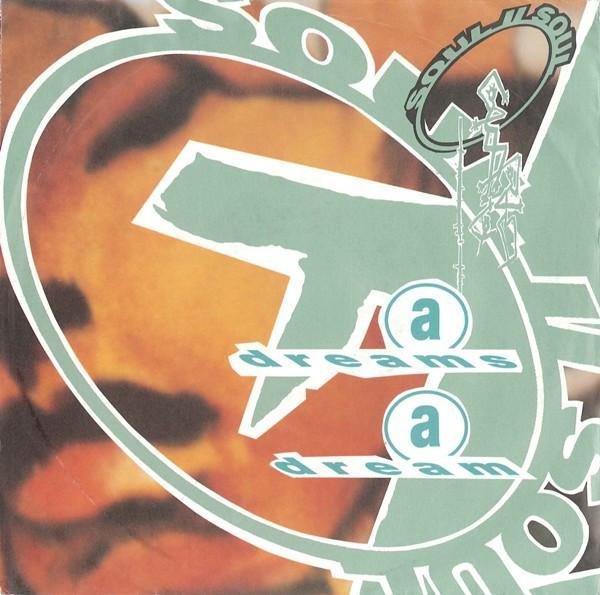 Soul II Soul - A Dreams A Dream