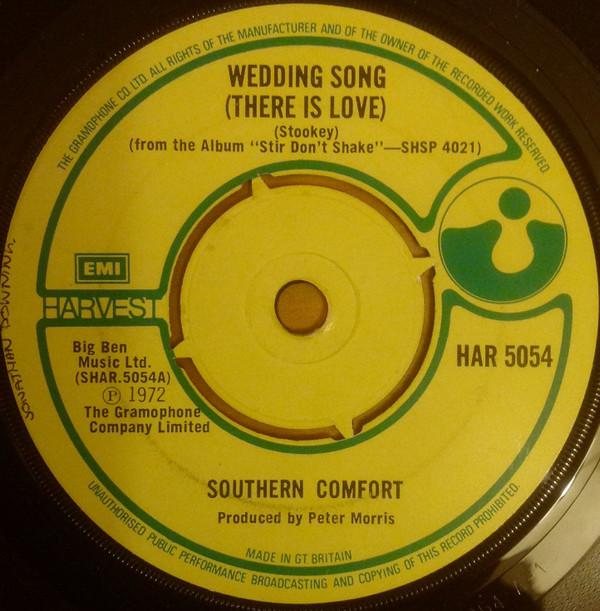 Southern Comfort (3) - Wedding Song (There Is Love)