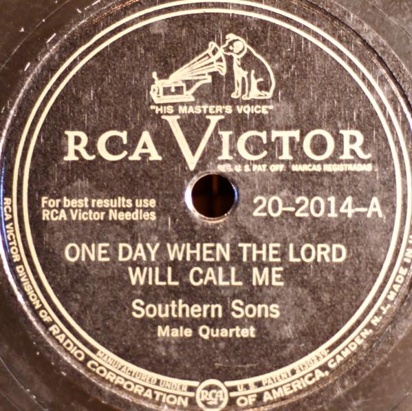 Southern Sons - One Day when The Day Will Call Me / I'm Free At Last