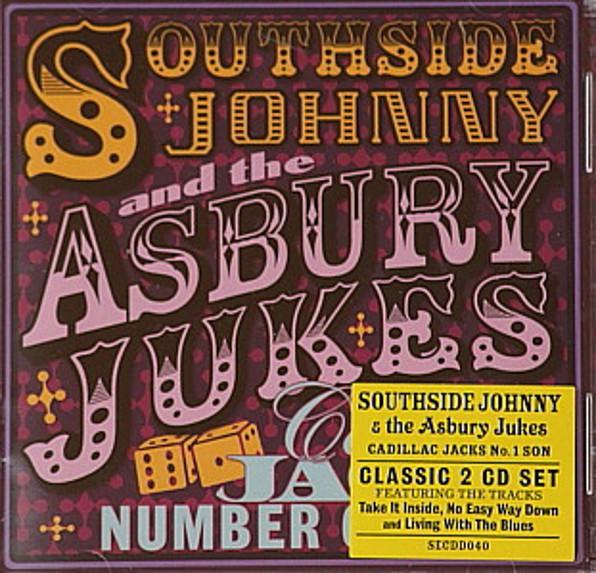 Southside Johnny & The Asbury Jukes - Cadillac Jacks Number One Son