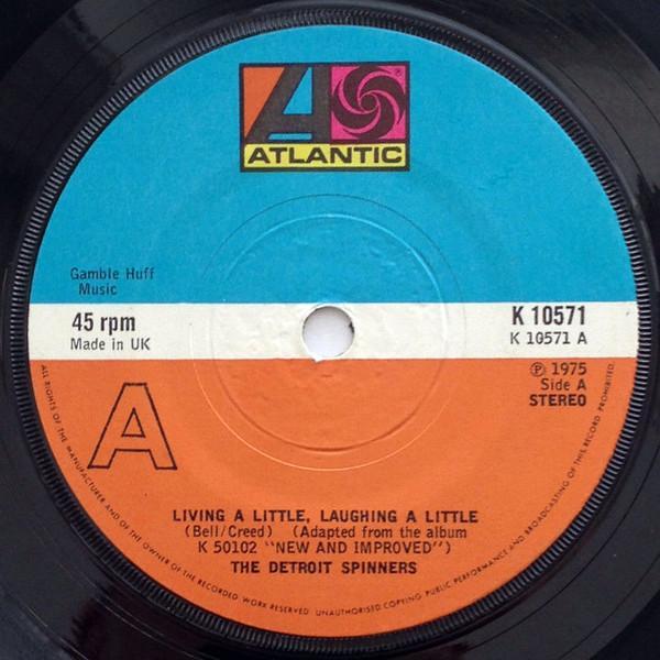 Spinners - Living A Little, Laughing A Little / I've Got To Make It On My Own