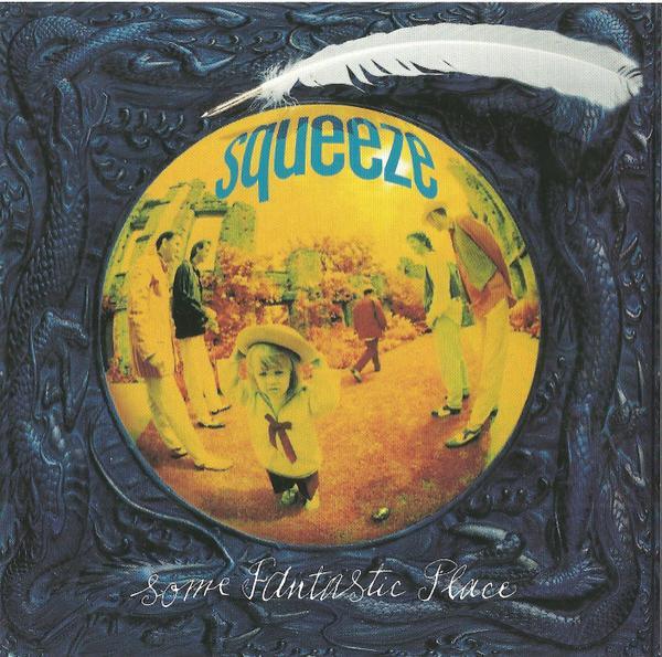 Squeeze (2) - Some Fantastic Place