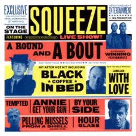 Squeeze  - A Round And A Bout