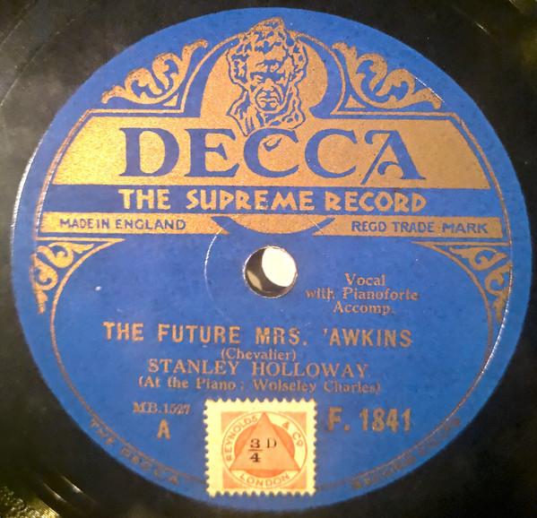 Stanley Holloway - The Future Mrs. 'Awkins / My Old Dutch