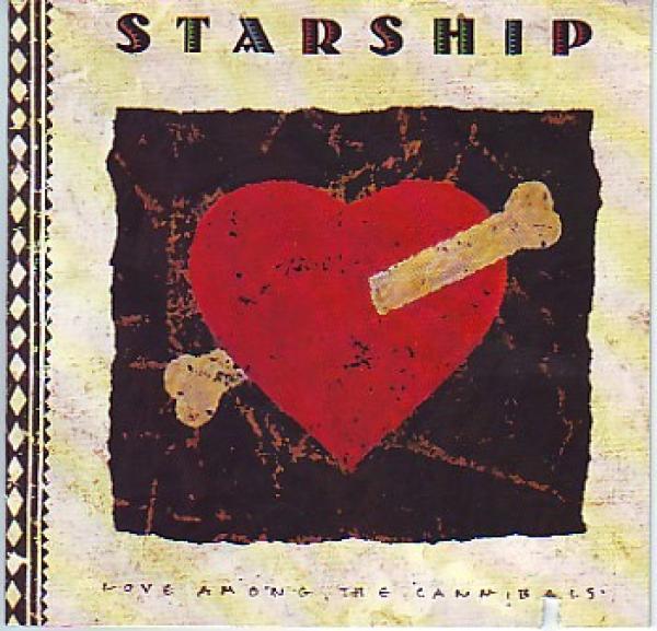 Starship (2) - Love Among The Cannibals