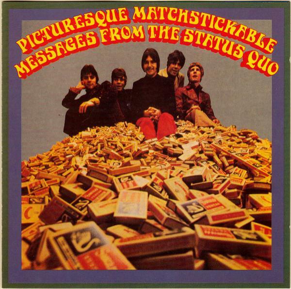 Status Quo - Picturesque Matchstickable Messages From The Status Quo