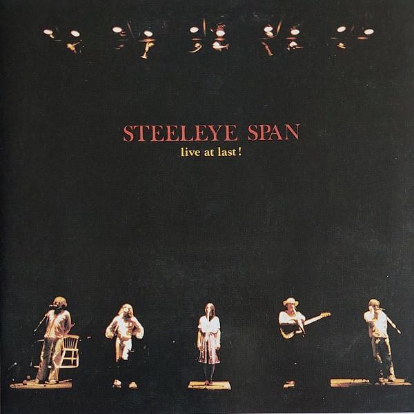 Steeleye Span - Live At Last!