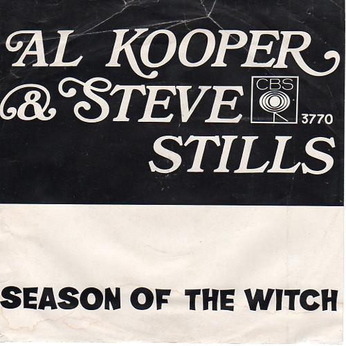 Stephen Stills, Al Kooper, Mike Bloomfield - Season Of The Witch / Albert's Shuffle