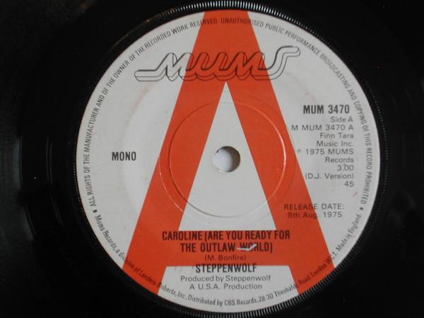 Steppenwolf - Caroline (Are You Ready For The Outlaw World)