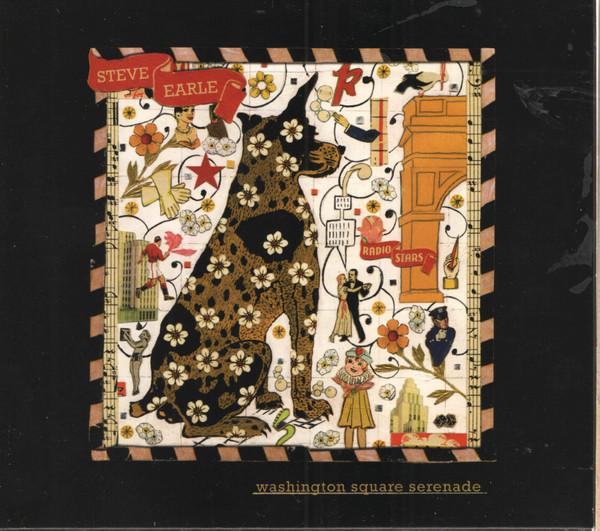 Steve Earle - Washington Square Serenade