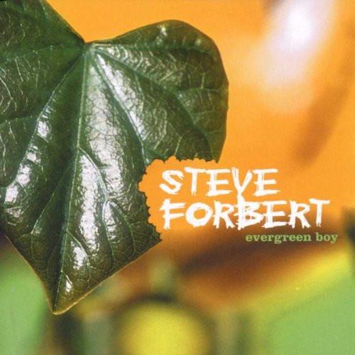 Steve Forbert - Evergreen Boy