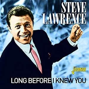 Steve Lawrence (2) - Long Before I Knew You