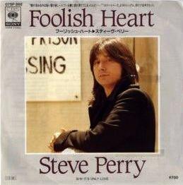 Steve Perry - Foolish Heart