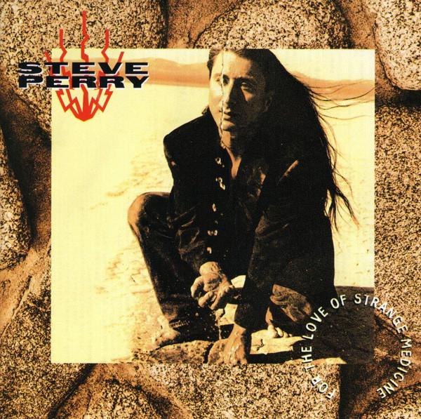 Steve Perry - For The Love Of Strange Medicine