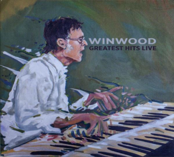 Steve Winwood - Greatest Hits Live