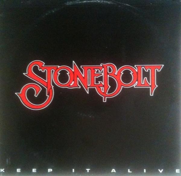 Stonebolt - Keep It Alive